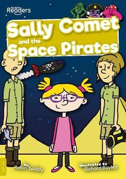 portada Sally Comet and the Space Pirates (Booklife Readers) (en Inglés)