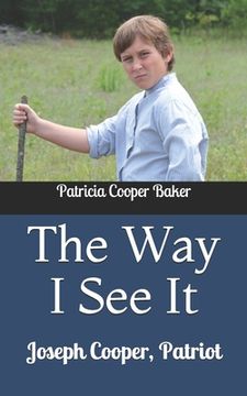 portada The Way I See It: Joseph Cooper, Patriot (en Inglés)