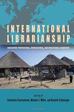 portada International Librarianship: Developing Professional, Intercultural, and Educational Leadership (en Inglés)