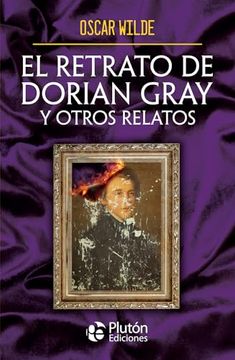 portada El Retrato de Dorian Gray y Otros Relatos (in Spanish)
