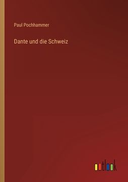 portada Dante und die Schweiz (en Alemán)