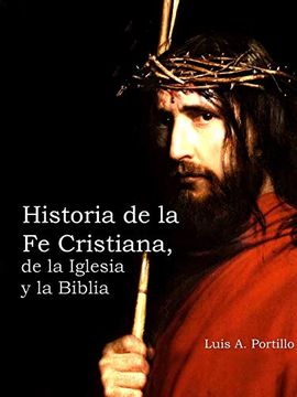 portada Historia de la fe Cristiana, de la Biblia & la Iglesia