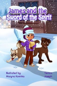 portada James and the Sword of the Spirit (Armor of God) (Volume 2) (en Inglés)