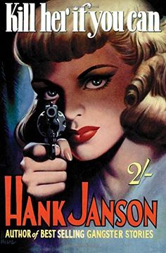 portada Kill Her If You Can: Volume 10 (Hank Janson)