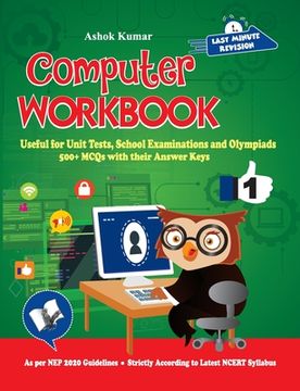 portada Computer Workbook Class 1: Useful for Unit Tests, School Examinations & Olympiads (en Inglés)