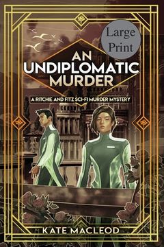 portada An Undiplomatic Murder: A Ritchie and Fitz Sci-Fi Murder Mystery (en Inglés)