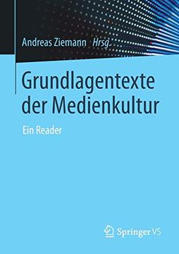 portada Grundlagentexte der Medienkultur: Ein Reader (en Alemán)