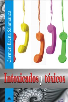 portada Intoxicados y Tóxicos (in Spanish)