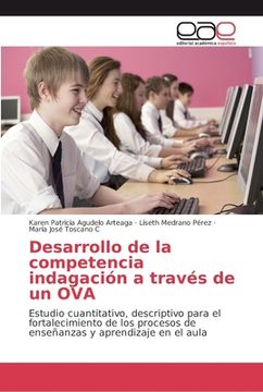 portada Desarrollo de la competencia indagación a través de un OVA (in Spanish)