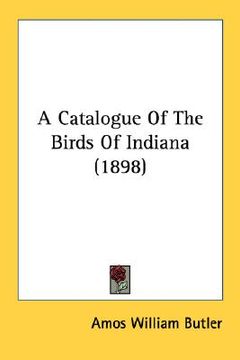 portada a catalogue of the birds of indiana (1898) (en Inglés)