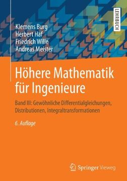 portada Hohere Mathematik Fur Ingenieure: Band III: Gewohnliche Differentialgleichungen, Distributionen, Integraltransformationen