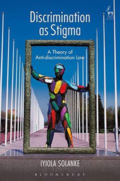 portada Discrimination as Stigma: A Theory of Anti-Discrimination law (en Inglés)