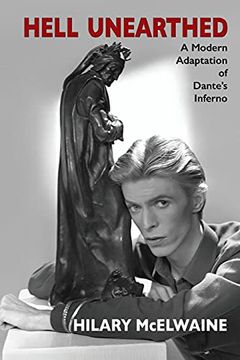 portada Hell Unearthed: A Modern Adaptation of Dante'S Inferno (en Inglés)
