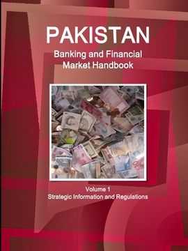 portada Pakistan Banking and Financial Market Handbook Volume 1 Strategic Information and Regulations