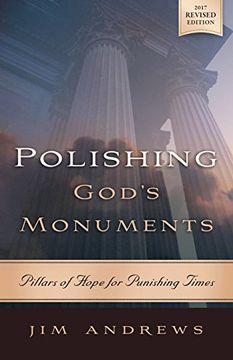 portada Polishing God's Monuments: Pillars of Hope for Punishing Times (in English)