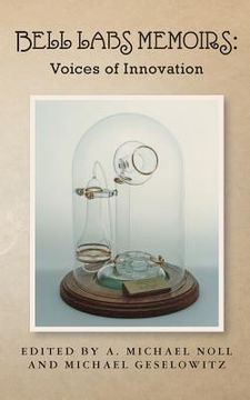 portada Bell Labs Memoirs: Voices of Innovation (en Inglés)