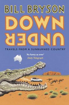 portada Down Under: Travels in a Sunburned Country (Bryson) (in English)