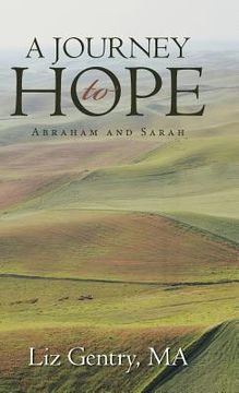 portada A Journey to Hope: Abraham and Sarah (en Inglés)