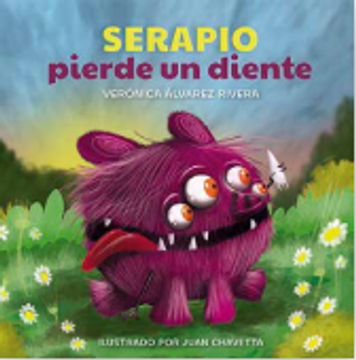 portada Serapio Pierde un Diente 2da Edicion (in Spanish)