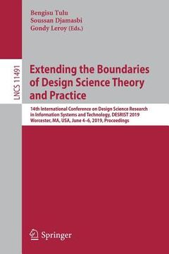 portada Extending the Boundaries of Design Science Theory and Practice: 14th International Conference on Design Science Research in Information Systems and Te