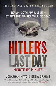 portada Hitler's Last Day: Minute by Minute (en Inglés)