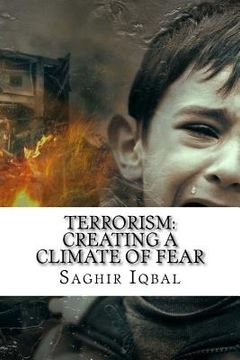 portada Terrorism: Creating a Climate of Fear: Terrorism: Creating a Climate of Fear (en Inglés)