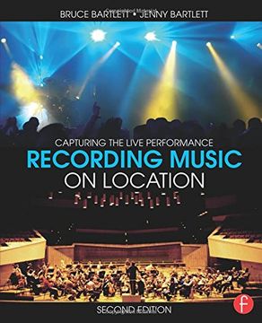 portada Recording Music On Location: Capturing The Live Performance (in English)