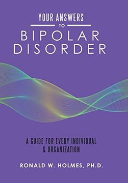 portada Your Answers to Bipolar Disorder: A Guide for Every Individual & Organization 