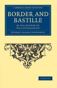 portada border and bastille: by the author of 'guy livingstone' (in English)