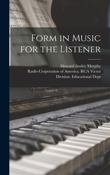 portada Form in Music for the Listener (en Inglés)