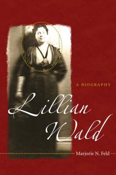 portada Lillian Wald: A Biography (en Inglés)