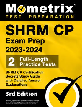 portada SHRM CP Exam Prep 2023-2024 - 2 Full-Length Practice Tests, SHRM CP Certification Secrets Study Guide with Detailed Answer Explanations: [3rd Edition] (en Inglés)
