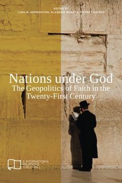 portada Nations under God: The Geopolitics of Faith in the Twenty-First Century (E-IR Edited Collections)