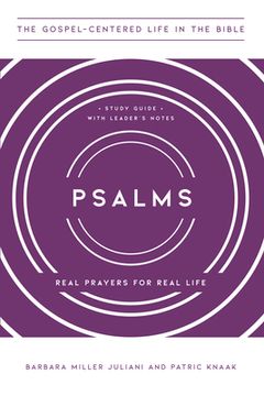 portada Psalms: Real Prayers for Real Life, Study Guide with Leader's Notes