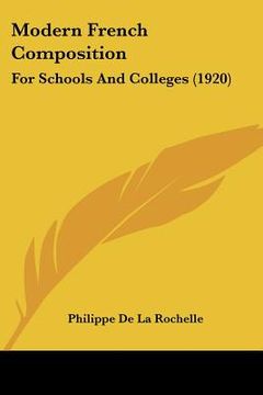 portada modern french composition: for schools and colleges (1920) (en Inglés)