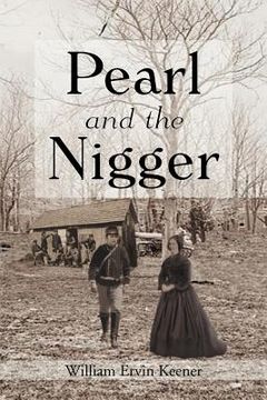 portada pearl and the nigger (en Inglés)