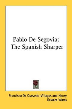 portada pablo de segovia: the spanish sharper (en Inglés)
