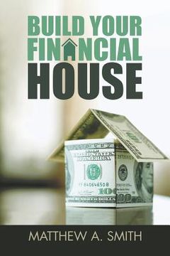 portada Build Your Financial House (in English)