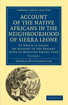 portada Account of the Native Africans in the Neighbourhood of Sierra Leone 2 Volume Set: Account of the Native Africans in the Neighbourhood of Sierra Leone. Library Collection - African Studies) (en Inglés)