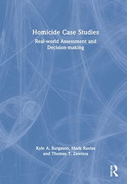 portada Homicide Case Studies: Real World Assessment and Decision-Making (en Inglés)
