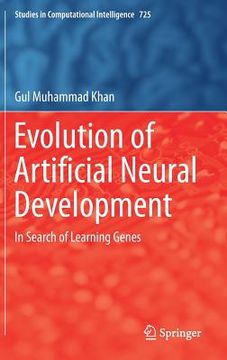portada Evolution of Artificial Neural Development: In Search of Learning Genes (en Inglés)