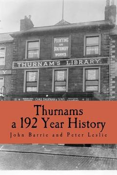 portada Thurnams, 192 Year History (en Inglés)