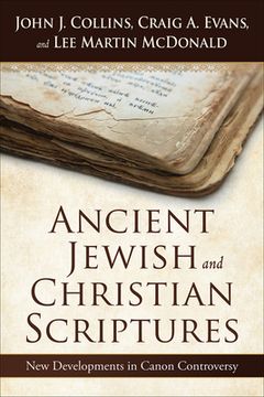portada Ancient Jewish and Christian Scriptures: New Developments in Canon Controversy (en Inglés)