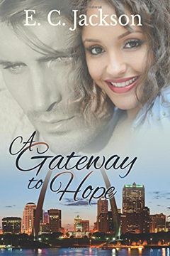 portada A Gateway to Hope (en Inglés)