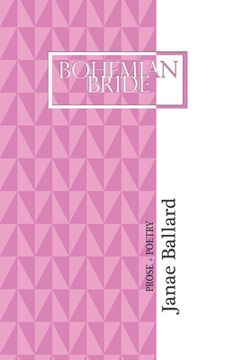portada Bohemian Bride: Prose + Poetry (en Inglés)