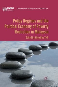 portada Policy Regimes and the Political Economy of Poverty Reduction in Malaysia (en Inglés)