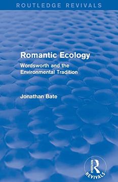 portada Romantic Ecology (Routledge Revivals): Wordsworth and the Environmental Tradition (in English)
