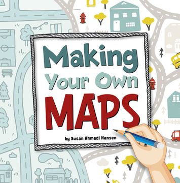 portada Making Your Own Maps (en Inglés)