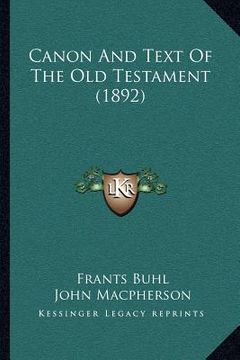 portada canon and text of the old testament (1892) (en Inglés)