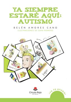 portada Ya Siempre Estare Aqui: Autismo (in Spanish)